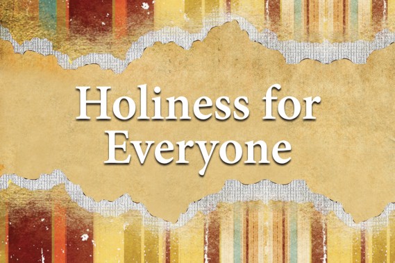 Holiness for Everyone