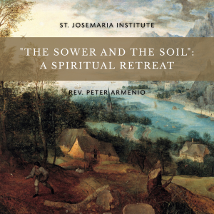 "The Sower and the Soil": A Spiritual Retreat
