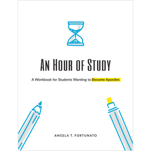 An Hour of Study: A Workbook for Students Wanting to Become Apostles